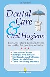 Dental Care and Oral Hygiene