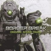 BORDER BREAK ORIGINAL SOUND TRACK