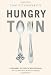 Tom Fitzmorris's Hungry Town: A Culinary History of New Orleans, the City Where Food Is Almost Everything