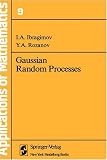 Gaussian Random Processes (Stochastic Modelling and Applied Probability)