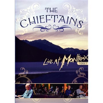 CHIEFTAINS : LIVE @ MONTRE DVD