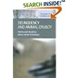 Delinquency and Animal Cruelty: Myths and Realities about Social Pathology (Criminal Justice) by Suzanne R. Goodney Lea