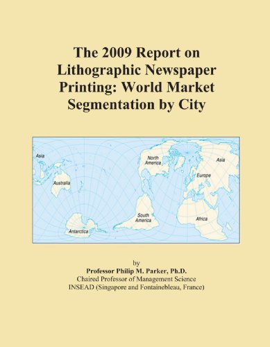 The 2009 Report on Lithographic Newspaper Printing: 