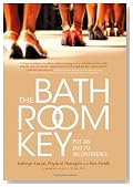 The Bathroom Key: Put an End to Incontinence
