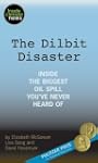 The Dilbit Disaster: Inside the Bigge...