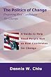 The Politics of Change: Preparing Real Candidates for Change