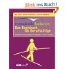 metabolic balance Das Kochbuch f�r Berufst�tige: Schnelle und kreative Rezepte zum Abnehmen - auch f�r unterwegs