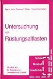 Untersuchung von R&uuml;stungsaltlasten - Wolfgang Spyra, Karlheinz Lohs, Max Preussner