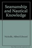 Nicholls's Seamanship and nautical knowledge