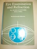 Eye examination and refraction