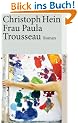 Frau Paula Trousseau: Roman (suhrkamp taschenbuch)