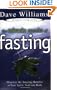 The Miracle Results of Fasting: Discover the Amazing Benefits in Your Spirit, Soul and Body (Christian Living Series)