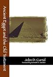Ancient Egypt and the Old Testament