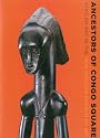 Ancestors of Congo Square: African Art in the New Orleans Museum of Art