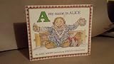 A My Name is Alice
