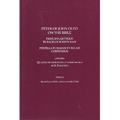 Peter of John Olivi on the Bible: Principia Quinque in Sacram Scripturam