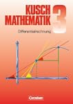 Kusch: Mathematik - Aktuelle Ausgabe:...