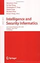 Intelligence and Security Informatics: International Workshop, WISI 2006, Singapore, April 9, 2006, Proceedings (Lecture Notes in Computer Science / Information ... Applications, incl. Internet/Web, and HCI)