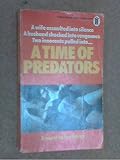 A time of predators