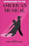 Approaches to the American musical