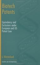 Biotech Patents:Equivalency and Exclusions under European and U. S. Patent Law