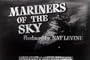 A Naval Officer Adopts an Orphan in Mariners of the Sky DVD (1936) Starring William Gargan, Claire Dodd, Douglas Fowley, George Irving, and Dorothy Tree.