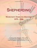 Shepherding: Webster's Timeline History, 1979 - 2006