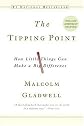 The Tipping Point: How Little Things Can Make a Big Difference