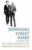 Downing Street Diary: With James Callaghan in No. 10 v. 2: With James Callaghan in No. 10: With James Callaghan in No. 10 v. 2