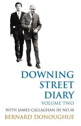 Downing Street Diary: With James Callaghan in No. 10 v. 2
