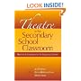 Theatre in the Secondary School Classroom: Methods and Strategies for the Beginning Teacher