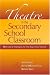 Theatre in the Secondary School Classroom: Methods and Strategies for the Beginning Teacher