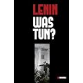 Lenin, Was tun?