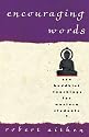 Encouraging Words: Zen Buddhist Teachings for Western Students