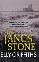 The Janus Stone: Bones are buried beneath it and secrets hidden