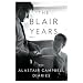 The Blair Years: The Alastair Campbell Diaries