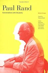 Paul Rand: Conversations with Students (Conversations With Students)
