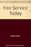 The fire service today