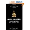 A Modern Buddhist Bible: Essential Readings from East and West