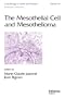 The Mesothelial Cell and Mesothelioma (Lung Biology in Health and Disease)