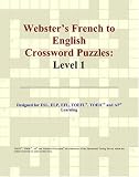 Webster's French to English Crossword Puzzles: Level 1