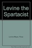 Leviné, the Spartacist