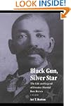 Black Gun, Silver Star: The Life and...
