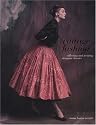 Vintage Fashion: Collecting and Wearing Designer Classics