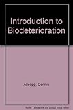 An introduction to biodeterioration