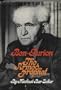 Ben-Gurion; the armed prophet
