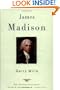 James Madison (The American Presidents Series)