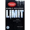 LIMIT: Reich - Gewissenlos - Tot /Thriller