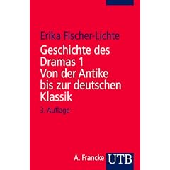 Geschichte des Dramas. Epochen der Identit�t auf dem Theater von der Antike bis zur Gegenwart: Geschichte des Dramas. Band 1: Von der Antike bis zur ... von der Antike bis zur Gegenwart: BD 1