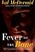 Fever of the Bone: A Novel